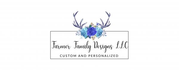 Farmer Family Designs LLC