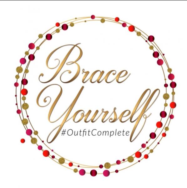 Brace Yourself Designz