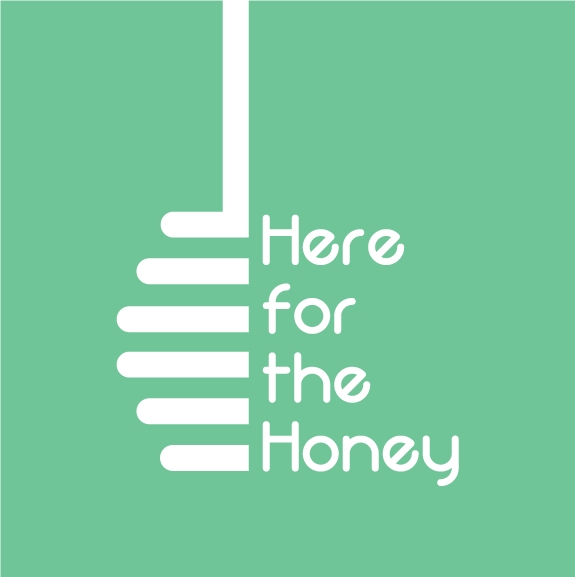 Here for the Honey