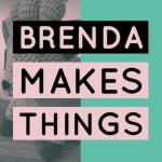 Brenda Makes Things