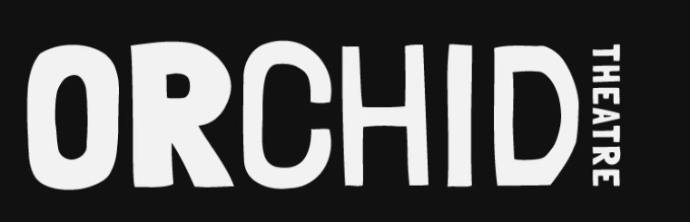 Orchid Theatre, Parasol & Dirty Matriarch