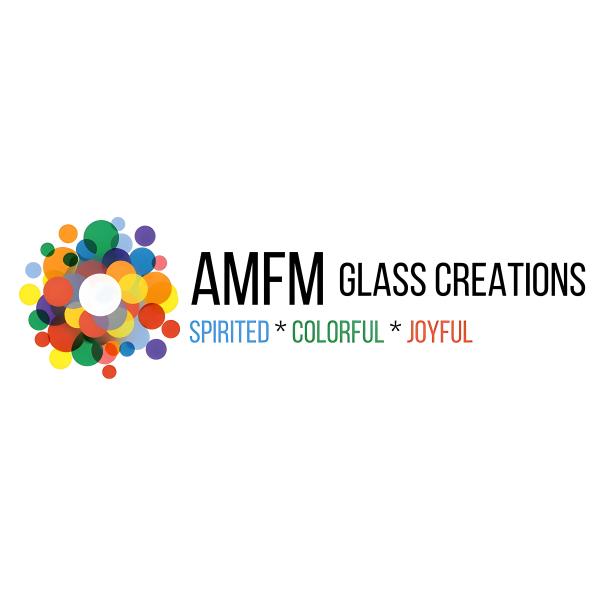 AMFM Glass Creations, LLC
