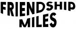 Friendship Miles