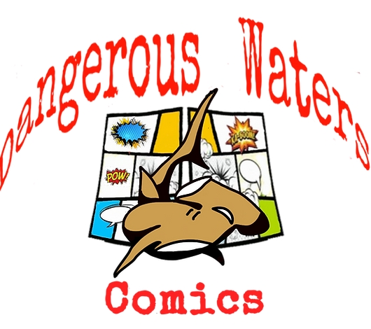 Dangerous Waters Comics and More