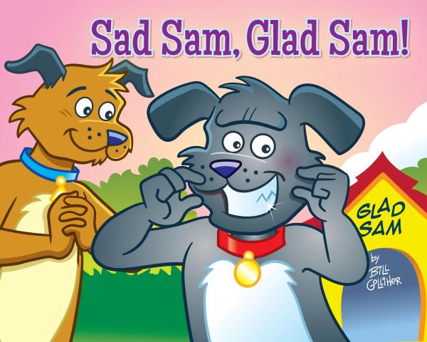 Sad Sam, Glad Sam! - Children's Book picture