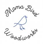 Mama Bird Woodworks