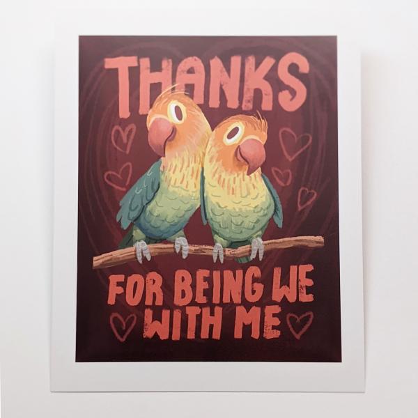 Thanks for Being We With Me Lovebird - Art print