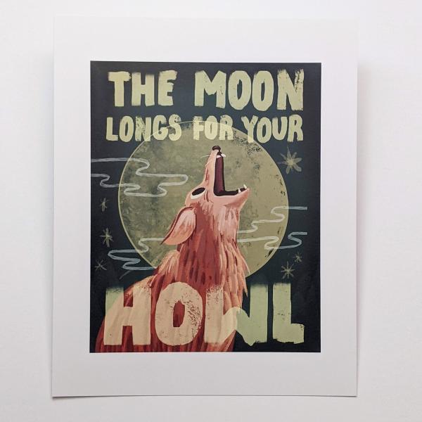 The Moon Longs For Your Howl Coyote - Art Print