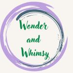 Wonder and Whimsy