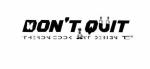 Don’t Quit