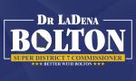 Dr. LaDena Bolton for Super District 7 Commissioner