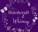 Stitchcraft and Whimsy
