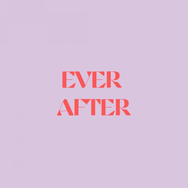 Ever After