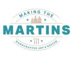 MAKING THE MARTINS
