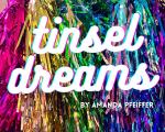 Tinsel Dreams