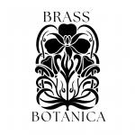 Brass Botanica
