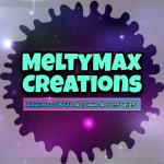 MeltyMax Creations