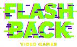 Flashback Video Games