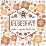 Oh, Beehave! Goods