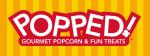 POPPED Gourmet Popcorn and Fun Treats
