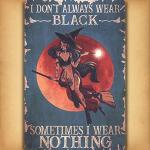 Wear Black Tin Sign - TIN-A020