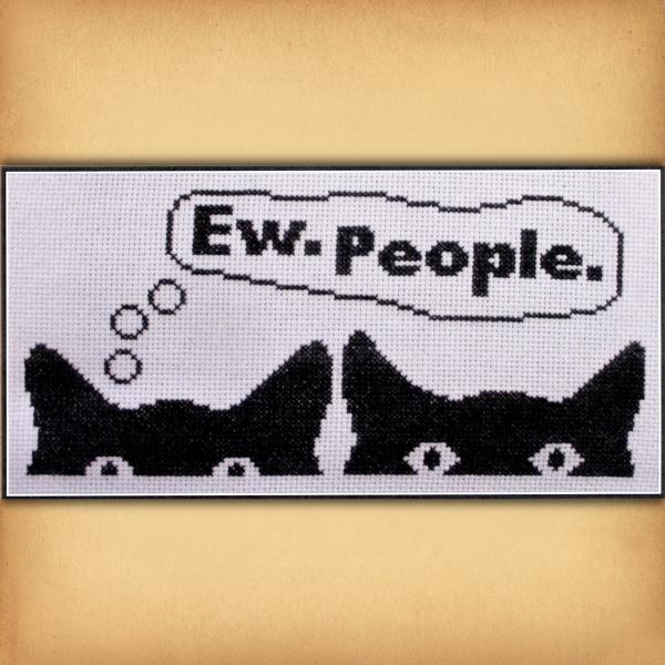 "Ew. People." Cross Stitch Pattern - SIS-300