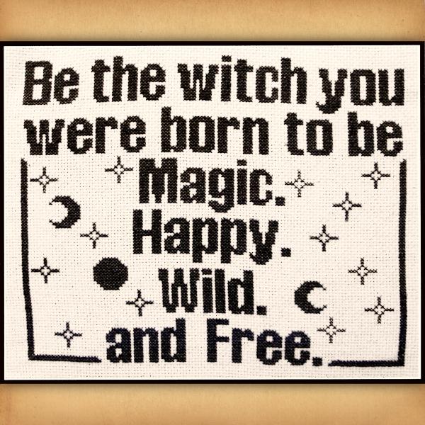 "Magic, Happy, Wild & Free" Cross Stitch Pattern - SIS-213