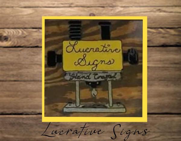 Lucrative Signs & Art