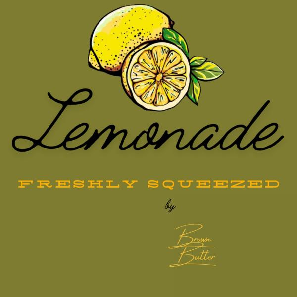 Freshly Squeezed Lemonade