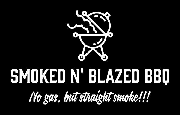 Smoked n' Blazed BBQ