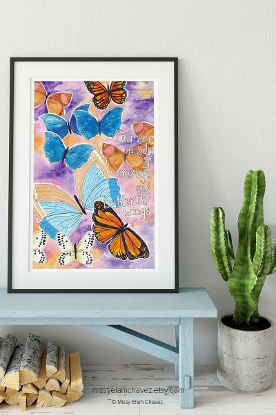 13x19" Art Print: You are Made of Courage and Butterfly Wings picture