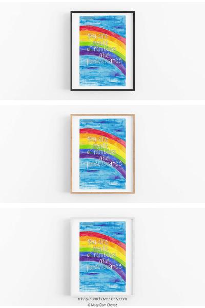 11x14" Art Print You are Made of Rainbows and Perseverance picture