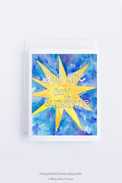 You Are My Sunshine Greeting Card