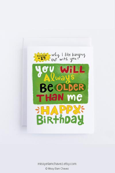 Older Than Me Birthday Card
