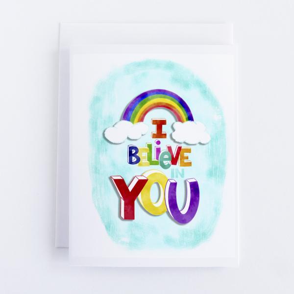 I Believe in You 3D Greeting Card