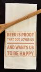 "Beer is Proof..." Cotton Herringbone Towel