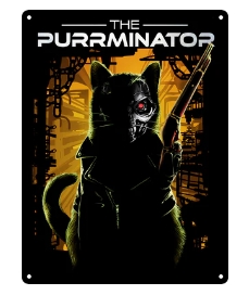 The Purrminator Tin Sign