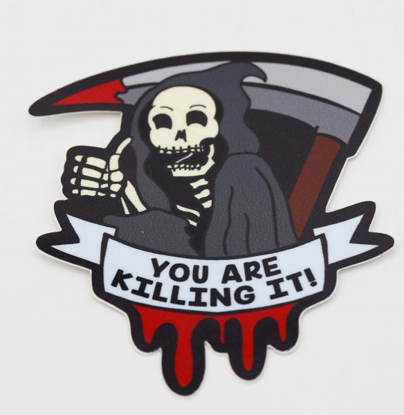 Spooky Sticker: You Are Killing It