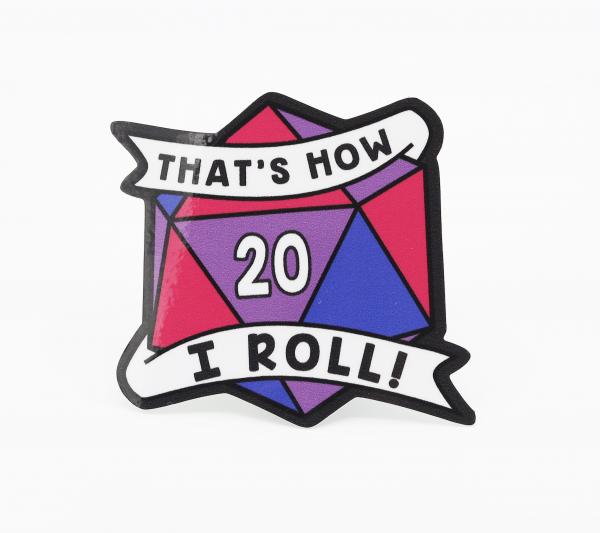 Thats How I Roll Sticker: Bisexual Pride