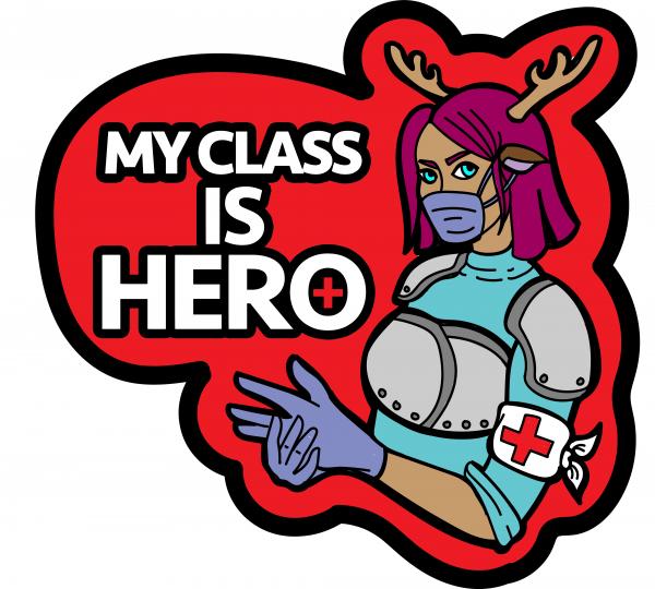 My Class Is Hero Pin