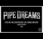 Sponsor: Pipe Dreams Smoke Shop