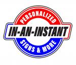 In An Instant Personalized Signs & More