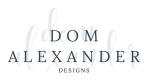Dom Alexander Designs