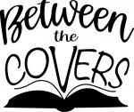 Between The Covers