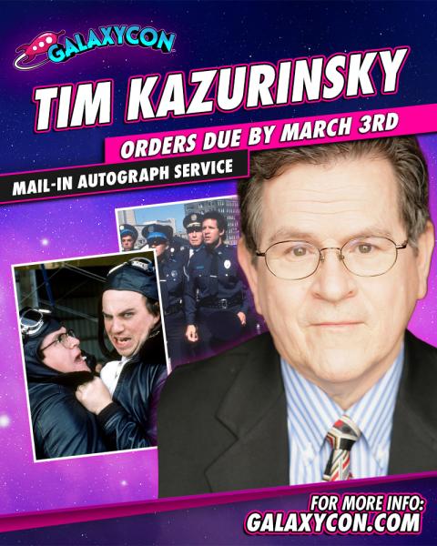 Tim Kazurinsky GalaxyCon Richmond 2026 11x14/11x17 Autographs