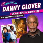 Danny Glover GalaxyCon Richmond 2026 8x10/8x12 Autographs