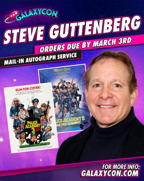Steve Guttenberg GalaxyCon Richmond 2026 Send-Ins