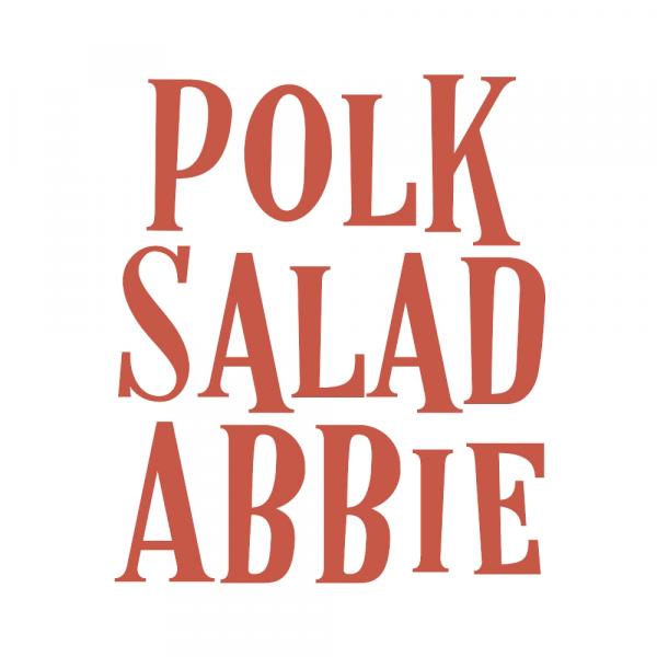 Polk Salad Abbie