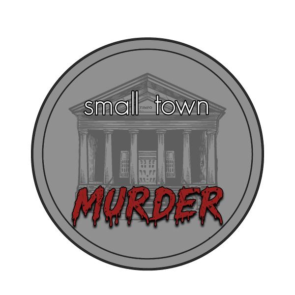 Small Town Murder Podcast