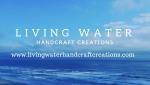 Living Water Handcraft Creations